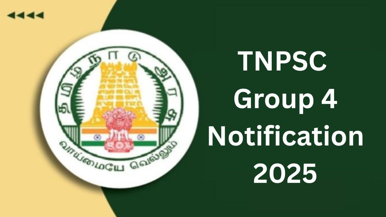 TNPSC Group 4 Exam Admit Card 2025 : Dates, Eligibility & Syllabus